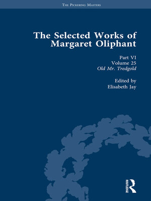 cover image of The Selected Works of Margaret Oliphant, Part VI Volume 25